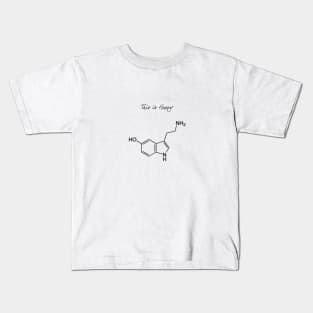 Serotonin - This is Happy Kids T-Shirt